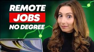 Remote Jobs Without Degree